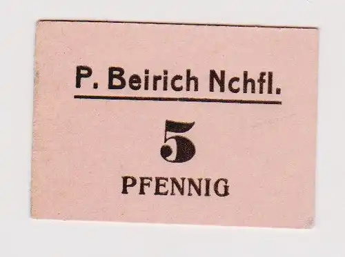 5 Pfennig Banknote Notgeld Firma P.Beirich Groitzsch Nachfolger o.Datum (120364)