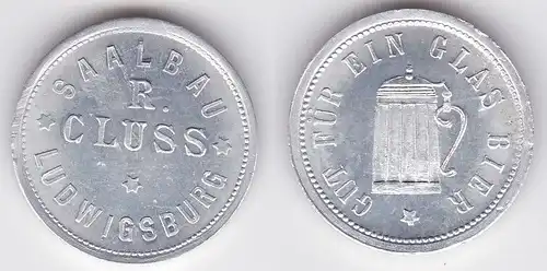 Aluminium Wertmarke Saalbau R.Cluss Ludwigsburg Gut für 1 Glas Bier (124400)