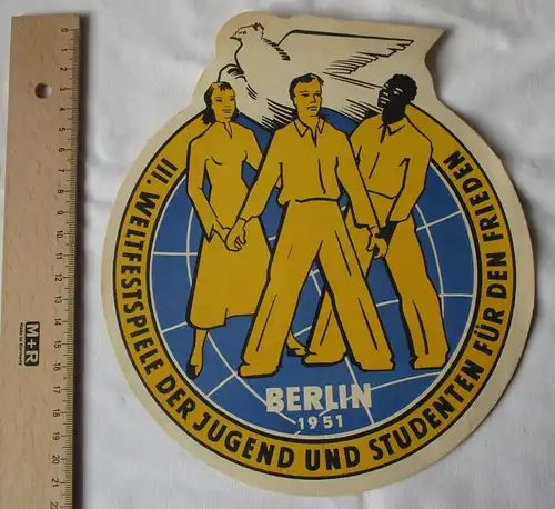 Papier Emblem / Plakat III. Weltfestspiele der Jugend Berlin 1951 (114328)
