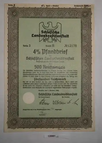 500 RM Pfandbrief Schlesische Landeskreditanstalt Breslau 1. Okt. 1940 (128951)