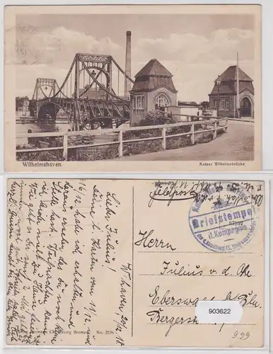 903622 Marine Feldpost AK Wilhelmshaven - KAiser Wilhelmsbrücke 1918