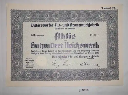 100 RM Aktie Dittersdorfer Filz- & Kratzentuchfabrik Oktober 1941 (125662)