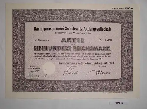 100 RM Aktie Kammgarnspinnerei Schedewitz AG Silberstr. b. Wiesenburg (127553)