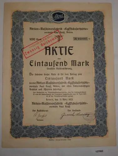 1000 Mark Aktie Aktien-Maschinenfabrik Kyffhäuserhütte Artern 15.3.1923 (127062)