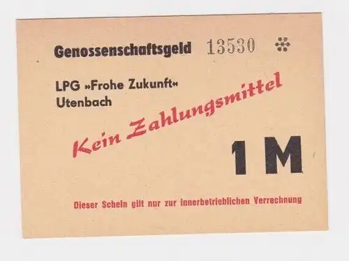 1 Mark Wertschein DDR für LPG Geld LPG "Frohe Zukunft" Utenbach (165712)