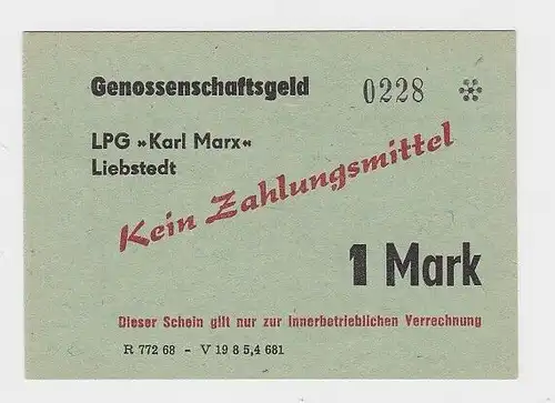 1 Mark Banknote DDR LPG Geld "Karl Marx" Liebstedt  (123624)