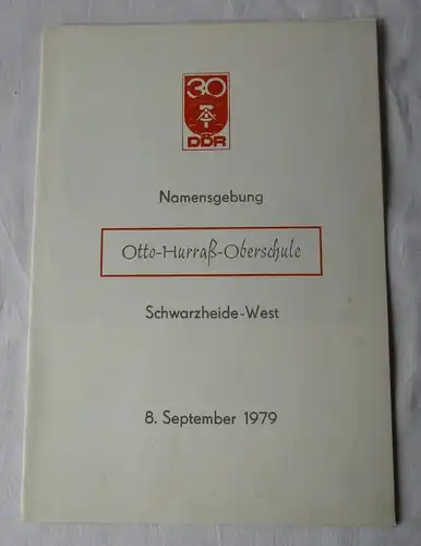 DDR Urkunde Namensgebung Otto Hurraß Oberschule Schwarzheide West 1979 (156701)