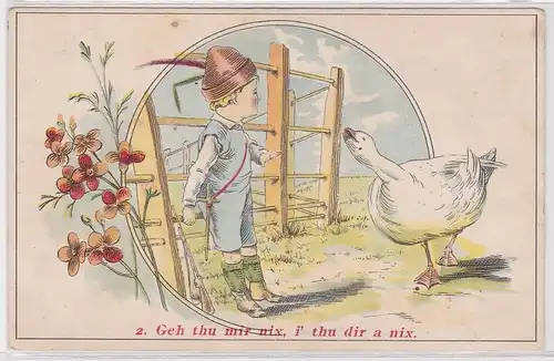 37169 Humor Ak Junge mit Gans "Geh thu mir nix, i´ thu dir a nix" um 1900