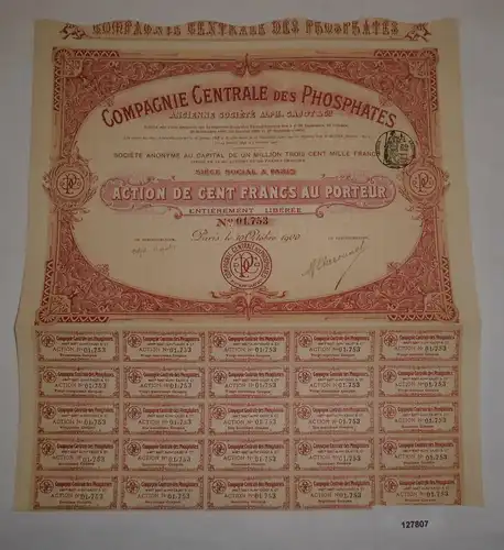 100 Francs Aktie Compagnie Centrale des Phosphates Paris Oktober 1900 (127807)