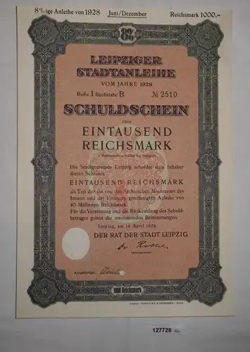 1000 Reichsmark Schuldschein Leipziger Stadtanleihe 14. April 1928 (127728)