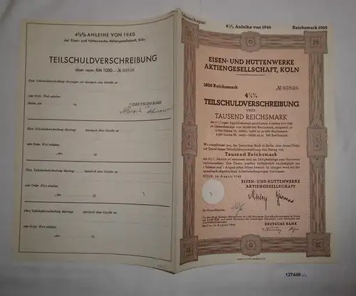 1000 Reichsmark Schuldverschreibung Eisen- & Hüttenwerke AG Köln 1940 (127448)