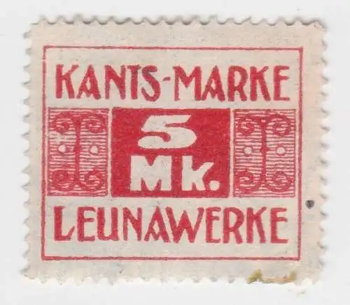 Seltene 5 Mark Kants-Marke Leunawerke um 1920 (39704)