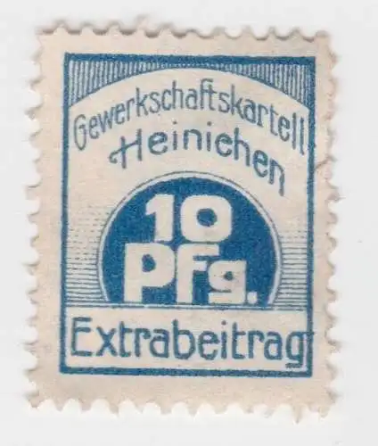 Seltene 10 Pfennig Extrabeitrag Gewerkschaftskartell Heinichen um 1920 (39428)