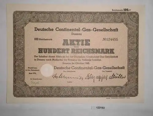 100 RM Aktie Deutsche Continental-Gas-Gesellschaft Dessau Oktober 1942 (123153)