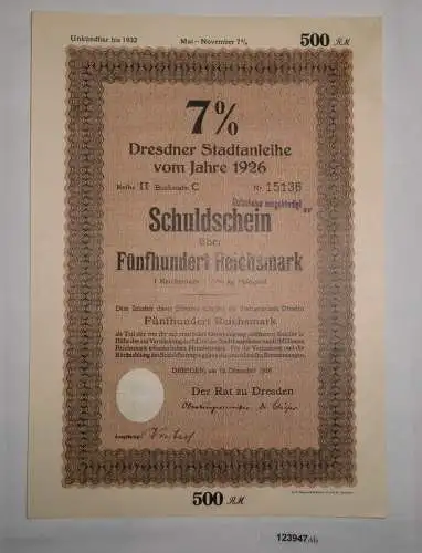 500 Reichsmark Schuldschein Dresdner Stadtanleihe 15. Dezember 1926 (123947)