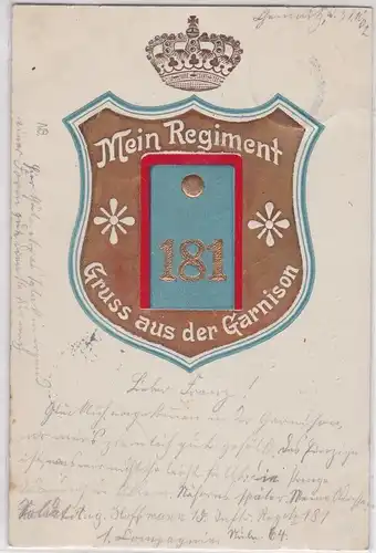 907388 Patriotika Ak Mein Regiment 181 Gruß aus der Garnison Chemnitz 1902