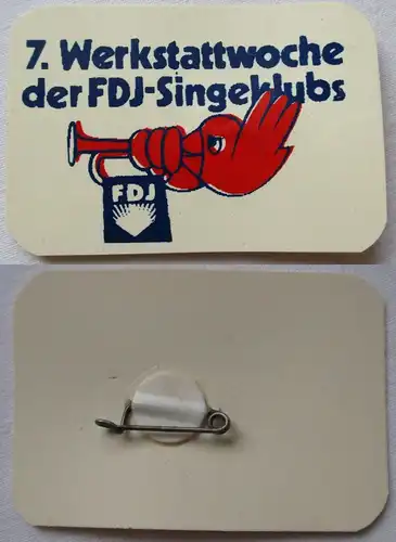 DDR Abzeichen 7. Werkstattwoche der FDJ Singeklubs (146441)