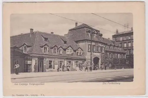 29408 Ak Aus Leipzigs Vergangenheit - Die Funkenburg um 1900