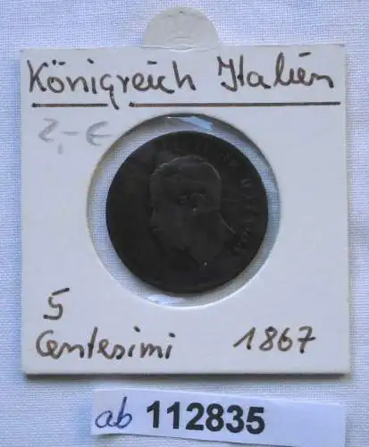 5 Centesimi Kupfer Münze Italien Vittorio Emanuel II 1867 (112835)