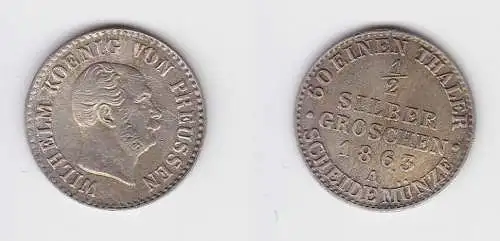 1/2 Silbergroschen Münze Preussen Wilhelm I. 1863 A ss (150226)