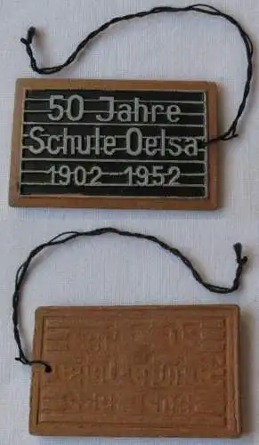 DDR Abzeichen 50 Jahre Schule Oelsa 1902 - 1952 (143898)