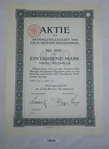 1000 Mark Aktie AG der Cöln-Bonner Kreisbahnen 23. März 1909 (129349)