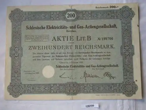 200 RM Aktie Schlesische Elektricitäts- und Gas-AG Gleiwitz 02.02.1927 (126199)