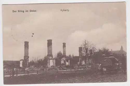 48160 Feldpost Ak Der Krieg in Osten - Kybarty 1915
