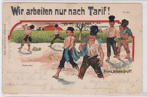 51801 Humor Ak "Wir arbeiten nur nach Tarif!" Bruno Bürger Verlag Nr.1936, 1902