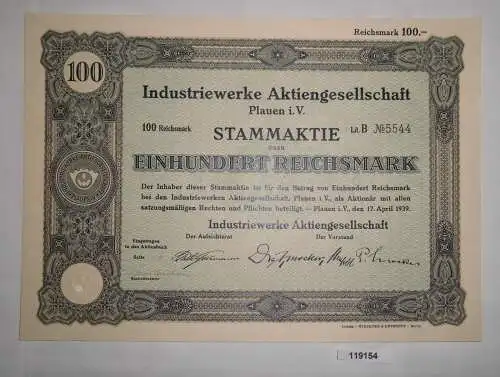100 Reichsmark Stammaktie Industriewerke AG Plauen i.V. 17. April 1939 (119154)