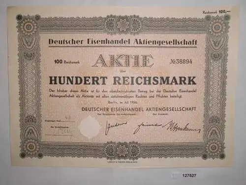 100 Mark Aktie Deutscher Eisenhandel AG Berlin Juli 1936 (127527)