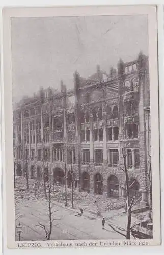 63536 Ak Leipzig - Volkshaus nach den Unruhen im März 1920