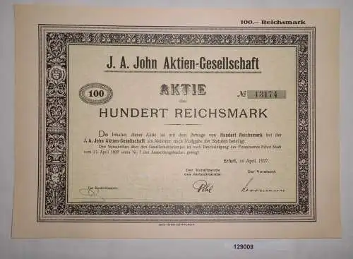 100 Reichsmark Aktie J. A. John AG Erfurt April 1927 (129008)