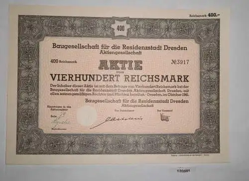 400 Reichsmark Aktie Baugesellschaft Residenzstadt Dresden Oktober 1941 (120591)