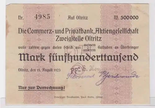 500000 Mark Banknote Commerz- & Privatbank Ostritz 15.8.1923 (121382)