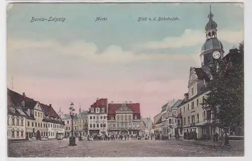 79426 AK Borna-Leipzig - Markt mit Rathaus, Blick von der Bahnhofsstraße 1908