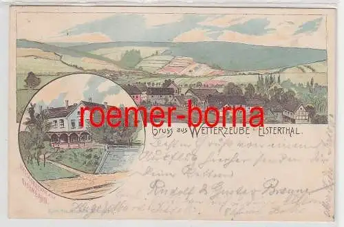 77229 Ak Litho Gruss aus Wetterzeube Elsterthal Restauration zur Eisenbahn 1899
