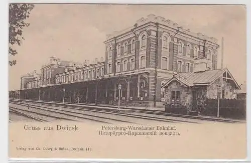 98312 Ak Gruss aus Dwinsk Dünaburg - Petersburg-Warschauer Bahnhof um 1900