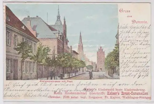 70832 Reklame Ak Gruß aus Demmin Anklamerstrasse mit Post1902