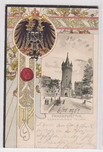 906570 geprägte Wappen Ak Frankfurt am Main - Eschenheimer Thurm 1901