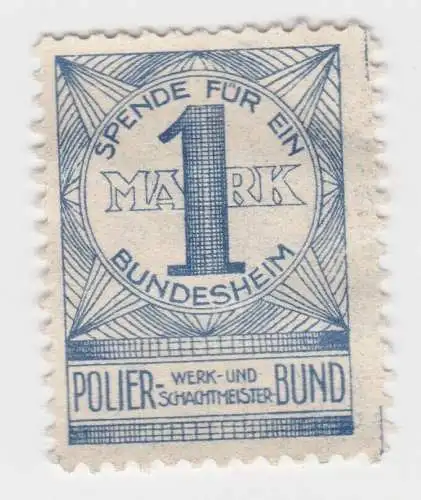 seltene 1 Mark Spende für ein Bundesheim Polierbund um 1920 (94936)