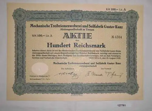 100 RM Aktie Mechanische Treibriemenweberei & Seilfabrik G.Kunz Treuen (127761)