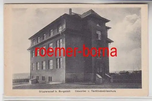 73178 Ak Göppersdorf bei Burgstädt Gewerbe- u. Textilindustrieschule um 1920