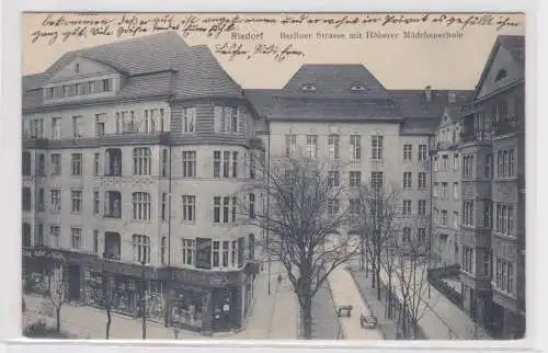 65921 Ak Rixdorf Berliner Straße mit höherer Mädchenschule 1908