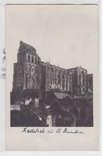 85148 Foto Ak Kathedrale zu Saint-Quentin im 1.Weltkrieg