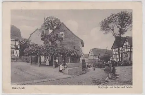 99475 Feldpost AK Hönebach - Dorfstraße mit Kirche und Schule 1916