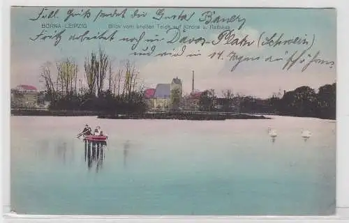 08864 AK Borna-Leipzig - Blick vom Breiten Teich auf Kirche & Rathaus 1910