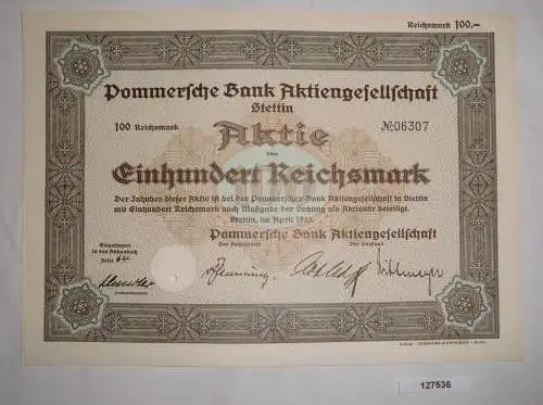 100 RM Aktie Pommersche Bank AG Stettin April 1933 (127536)