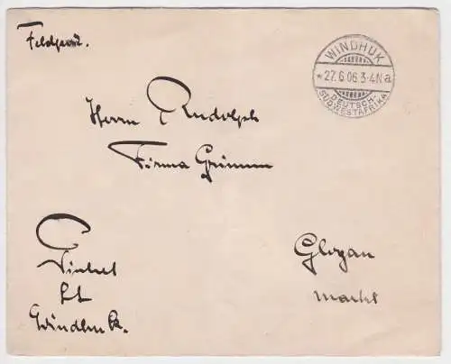 901620 Feldpostbrief mit Stempel Windhuk Deutsch Süd-West-Afrika Namibia 1906