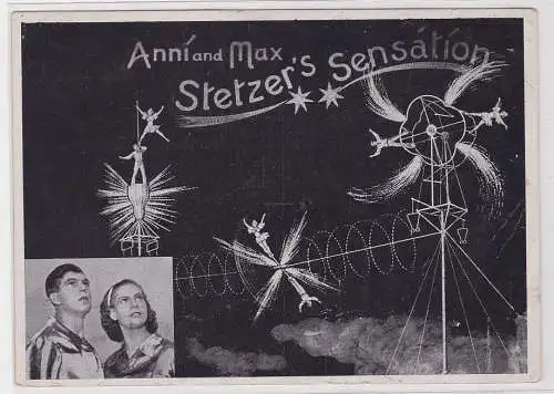 86167 Reklame AK Anni und Max Stetzer's Sensation um 1930